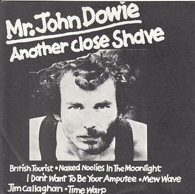 JOHN DOWIE, Another Close Shave
