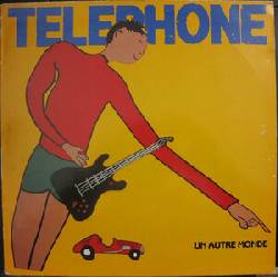 TELEPHONE, Un Autre Monde
