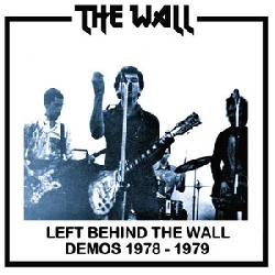Left Behind The Wall Demos 1978 - 1979