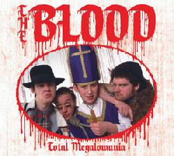 BLOOD, Total Megalomania
