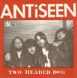 ANTISEEN, Two Headed Dog