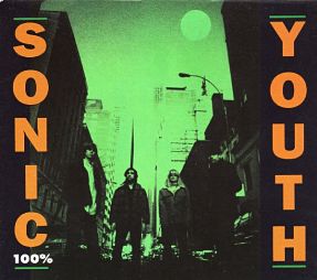 SONIC YOUTH, 100%