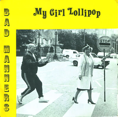 BAD MANNERS, My Girl Lollipop