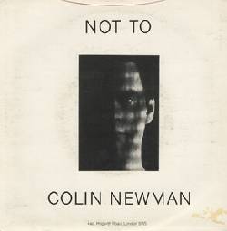 COLIN NEWMAN (WIRE), We Means We Starts