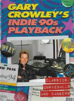 VARIOUS, Gary Crowley's Indie 90s Playback