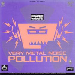 POP WILL EAT ITSELF, Very Metal Noise Pollution