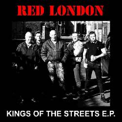 RED LONDON, Kings Of The Streets E.P.