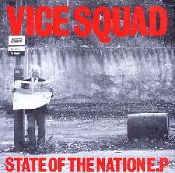 VICE SQUAD, Sate of The Nation E.P.