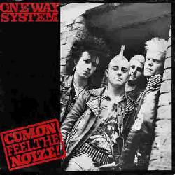 ONE WAY SYSTEM, Cum On Feel The Noize!