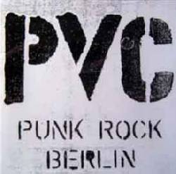 PVC, Punk Rock Berlin