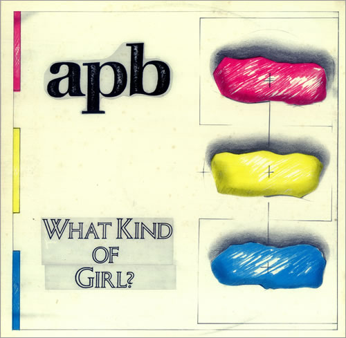 APB, What Kind Of Girl