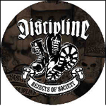 DISCIPLINE, Rejects Of Society