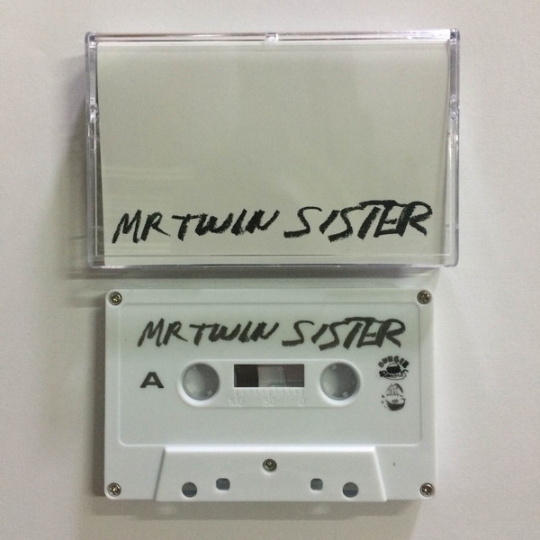MR TWIN SISTER, S/T