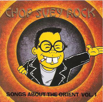 Chop Suey Rock - Songs About The Orient
